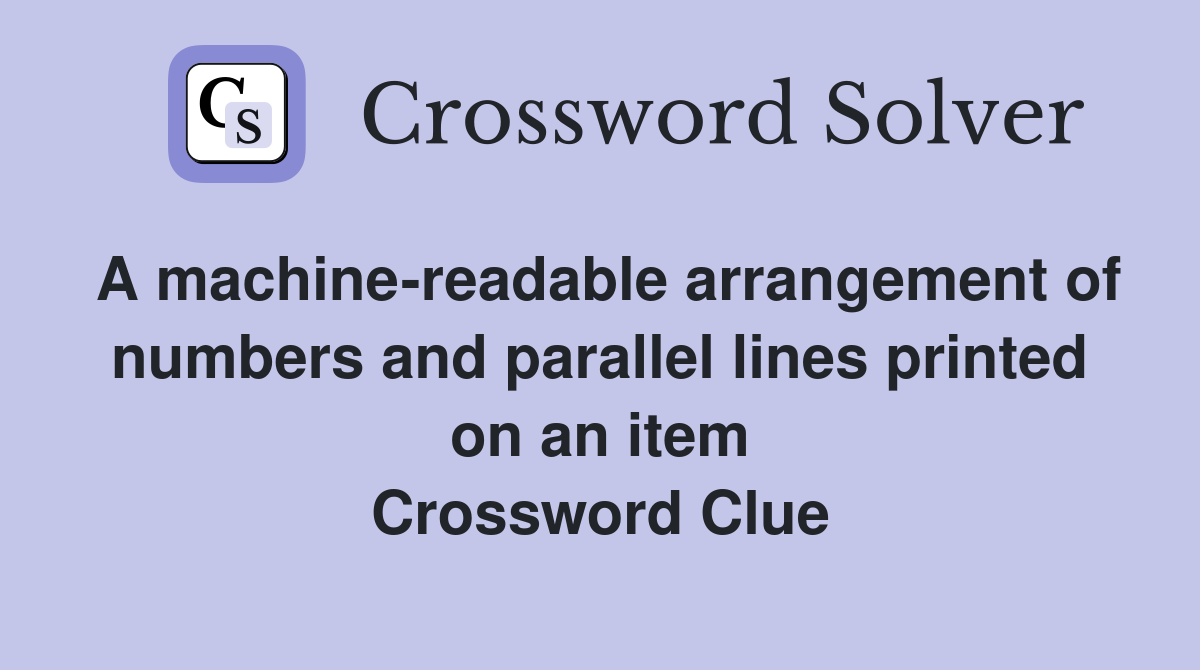 A machinereadable arrangement of numbers and parallel lines printed on
